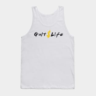 Galt Life Dollar Sign (Back) Tank Top